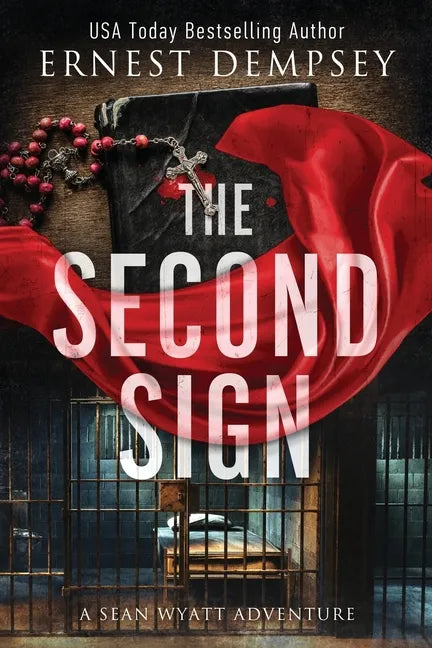The Second Sign: A Sean Wyatt Archaeological Thriller - Paperback