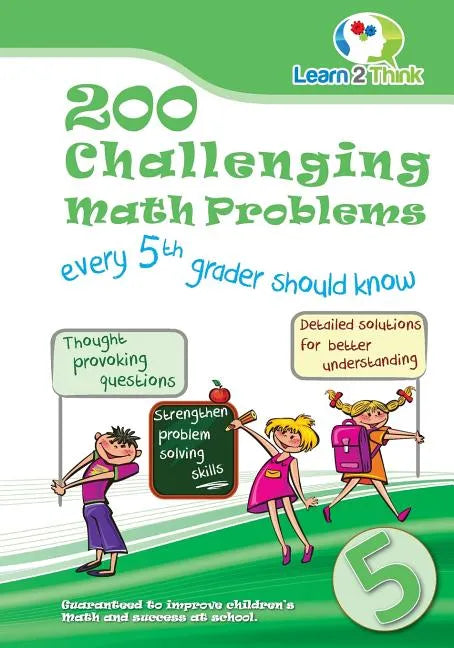 200 Challenging Math Problems every 5th grader should know - Paperback