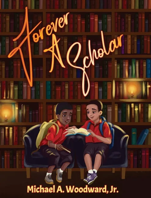 Forever A Scholar - Hardcover
