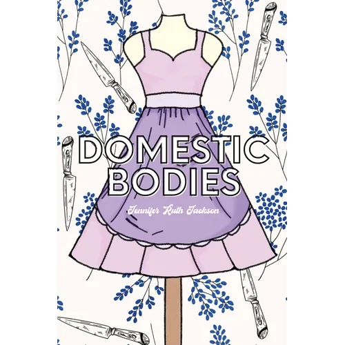 Domestic Bodies - Paperback