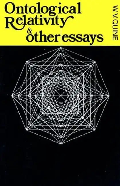 Ontological Relativity and Other Essays - Paperback