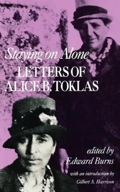 Staying on Alone: Letters of Alice B. Toklas - Paperback
