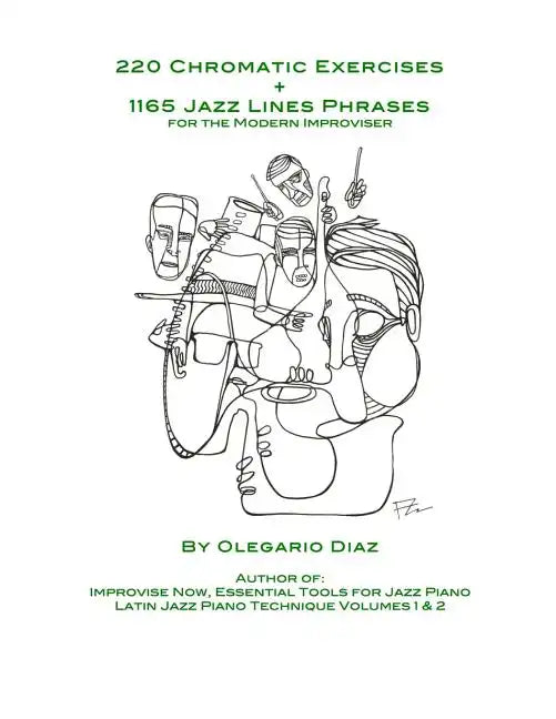 220 Chromatic Exercises + 1165 Jazz Lines Phrases for the Modern Improviser - Paperback