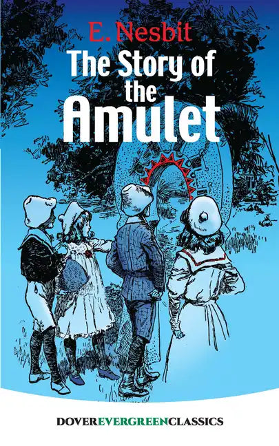 The Story of the Amulet - Paperback