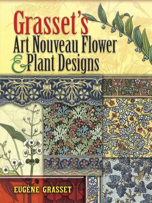 Grasset's Art Nouveau Flower and Plant Designs - Paperback
