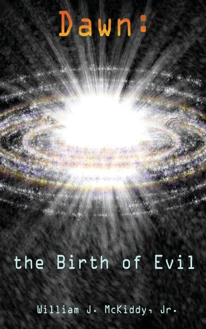 Dawn: the Birth of Evil - Paperback