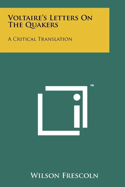 Voltaire's Letters on the Quakers: A Critical Translation - Paperback