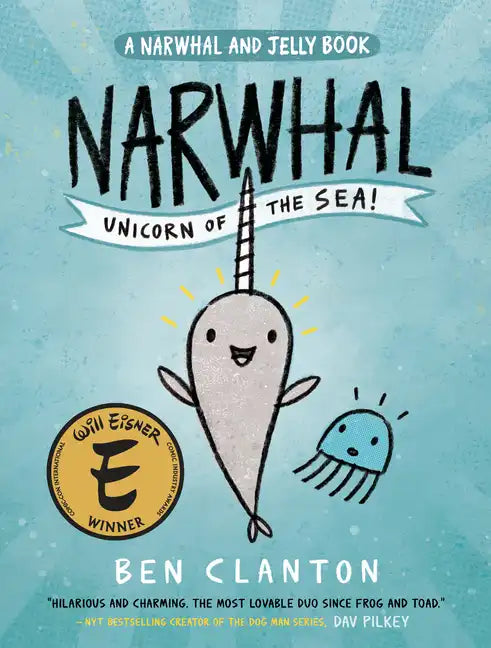 Narwhal: Unicorn of the Sea! (a Narwhal and Jelly Book #1) - Hardcover