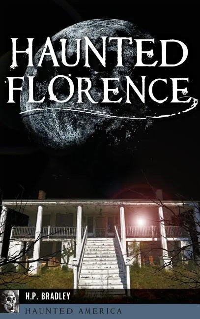 Haunted Florence - Hardcover