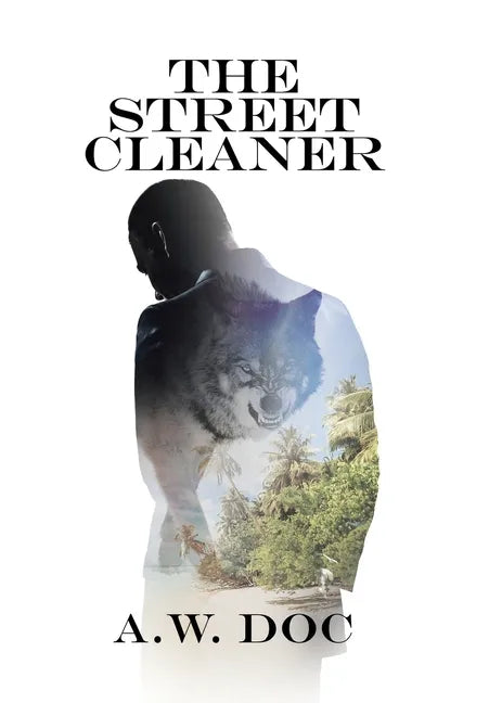 The Street Cleaner - Hardcover