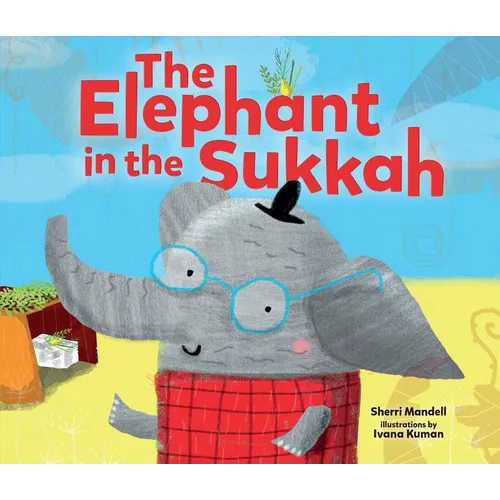 The Elephant in the Sukkah - Paperback
