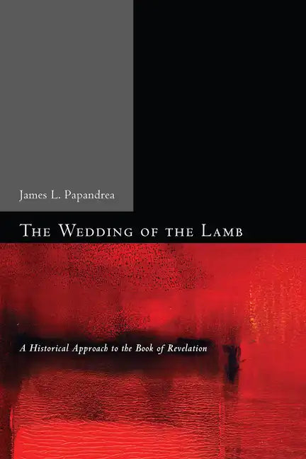 The Wedding of the Lamb - Paperback