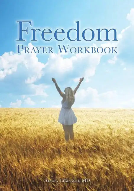 Freedom Prayer Workbook - Paperback