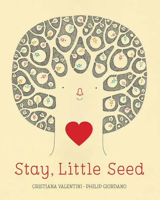 Stay, Little Seed - Hardcover