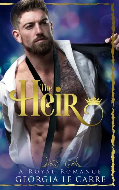 The Heir: A Contemporary Royal Romance - Paperback