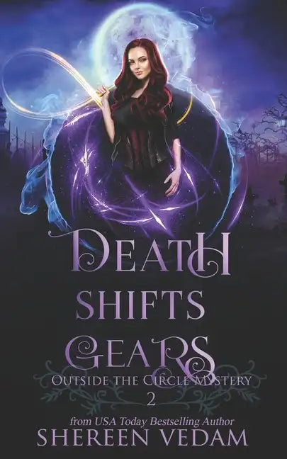 Death Shifts Gears: Light Urban Fantasy Mystery Novel - Paperback