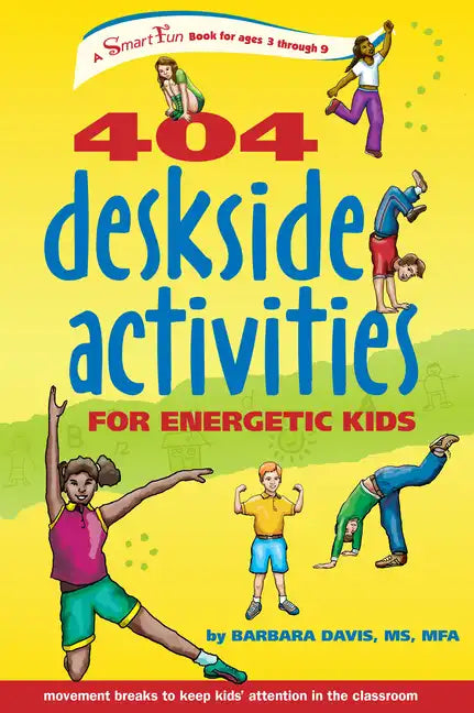 404 Deskside Activities for Energetic Kids - Paperback