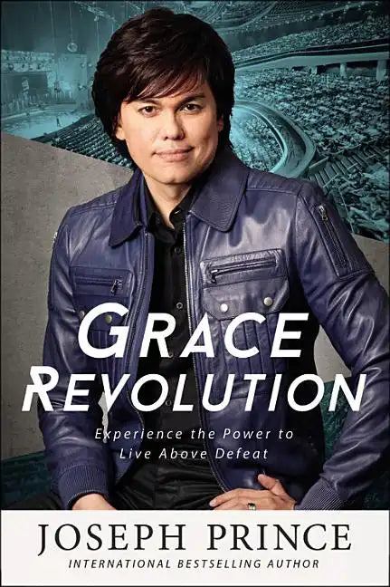 Grace Revolution: Experience the Power to Live Above Defeat - Paperback