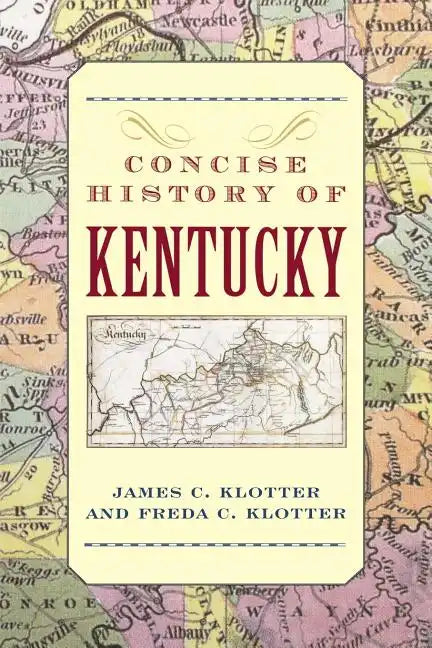 A Concise History of Kentucky - Paperback