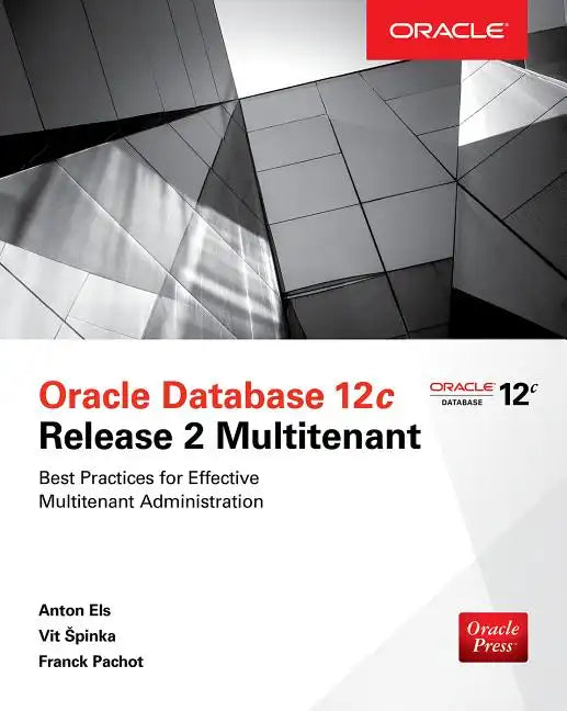 Oracle Database 12c Release 2 Multitenant - Paperback