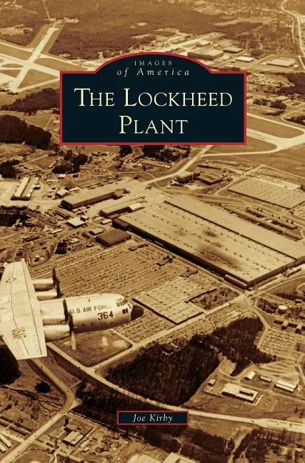 Lockheed Plant - Hardcover