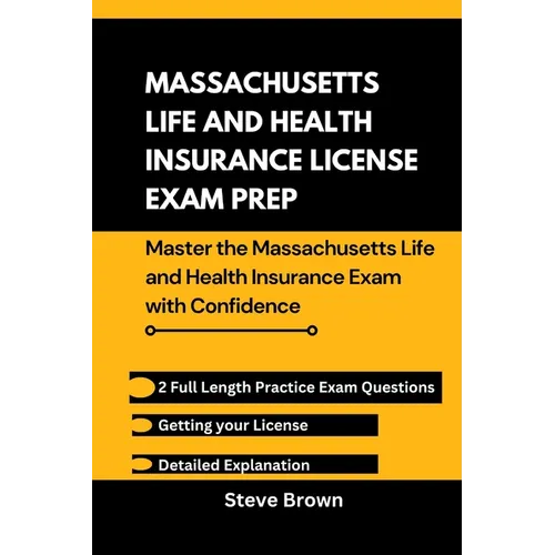 Massachusetts Life and Health Insurance License Exam Prep: Master the Massachusetts and Health Insurance Exam with Confidence - Paperback