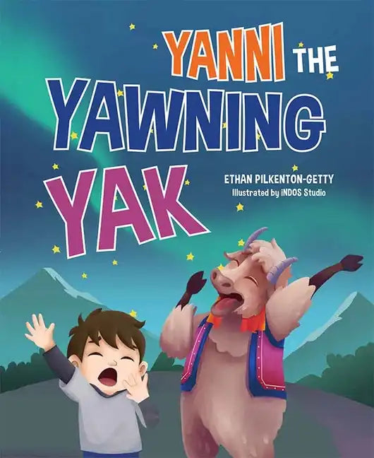 Yanni the Yawning Yak - Hardcover