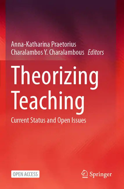 Theorizing Teaching: Current Status and Open Issues - Paperback