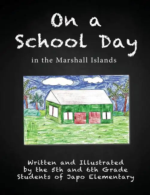 On a School Day in the Marshall Islands - Paperback