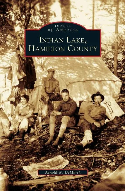 Indian Lake, Hamilton County - Hardcover