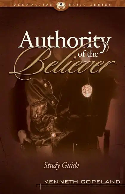 The Authority of the Believer Study Guide - Paperback