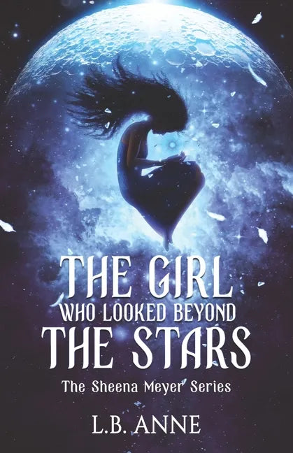 The Girl Who Looked Beyond The Stars - Paperback