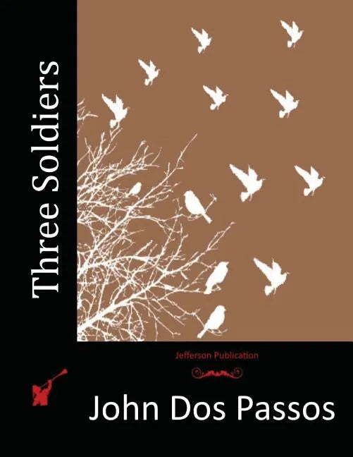 Three Soldiers - Paperback