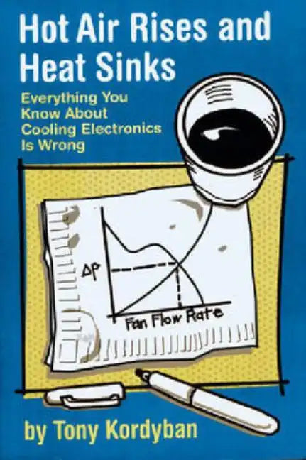 Hot Air Rises and Heat Sinks - Paperback