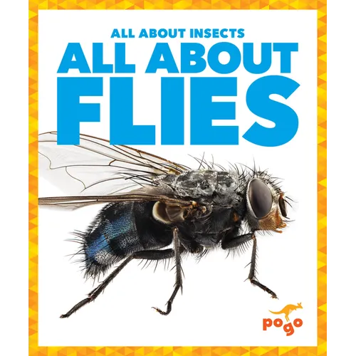 All about Flies - Library Binding