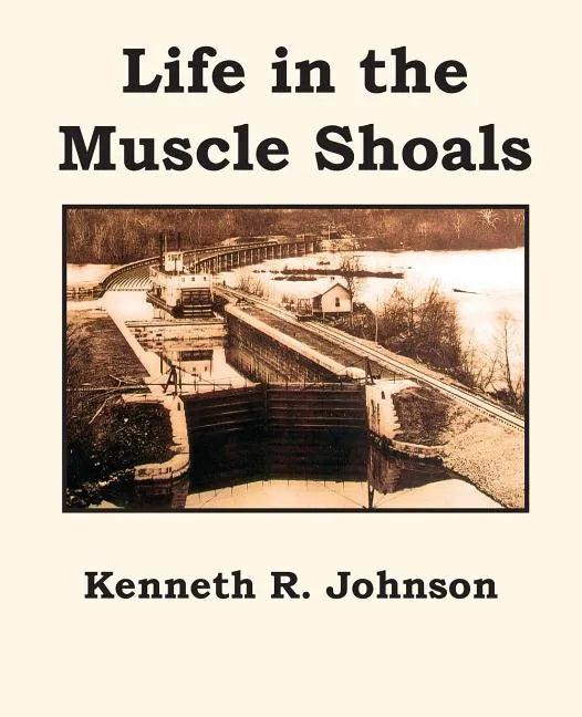 Life in the Muscle Shoals - Paperback