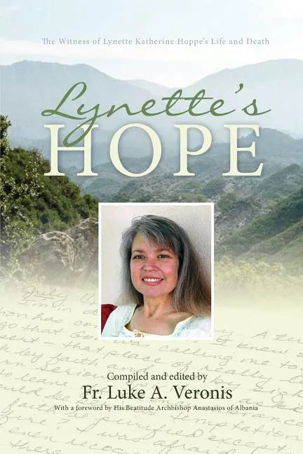Lynette's Hope: The Witness of Lynette Katherine Hoppe's Life and Death - Paperback
