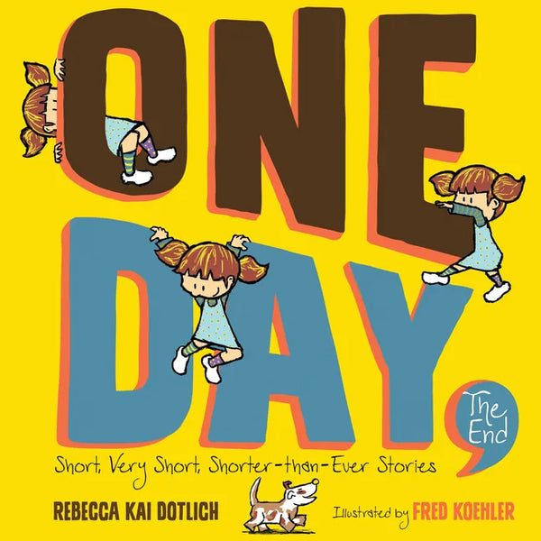 One Day, the End: Short, Very Short, Shorter-Than-Ever Stories - Paperback