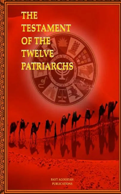 The Testament of the Twelve Patriarchs - Paperback