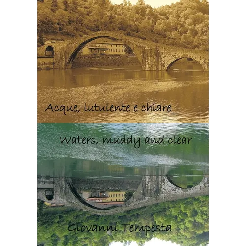 Acque, Lutulente E Chiare Waters, Muddy and Clear - Hardcover