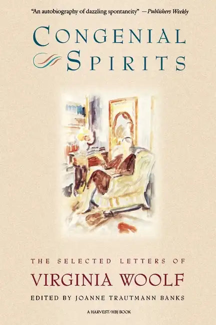 Congenial Spirits: The Selected Letters of Virginia Woolf - Paperback