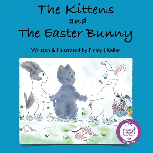 The Kittens and The Easter Bunny - Paperback