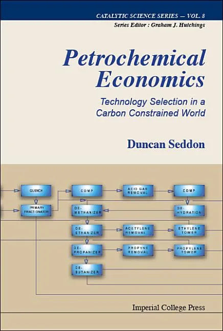 Petrochemical Economics: Technology Selection in a Carbon Constrained World - Hardcover