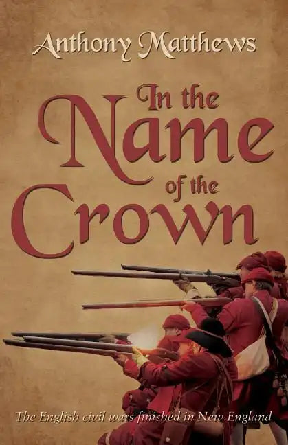 In the Name of the Crown - Paperback