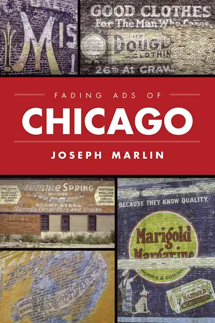 Fading Ads of Chicago - Paperback