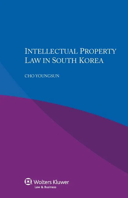Intellectual Property Law in South Korea - Paperback