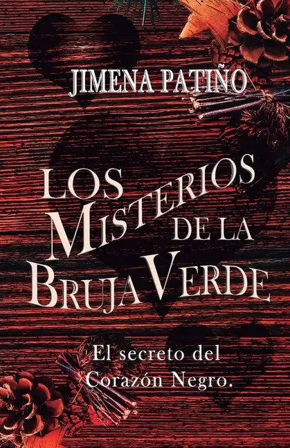 Los misterios de la bruja verde: El secreto del Corazón Negro: Un misterio cozy, mágico y romántico. - Paperback