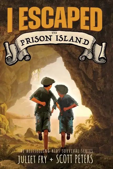 I Escaped The Prison Island: An 1836 Child Convict Survival Story - Paperback
