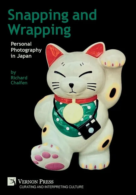 Snapping and Wrapping: Personal Photography in Japan - Hardcover