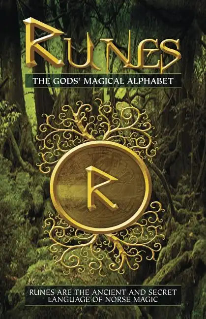 Runes: The Gods' Magical Alphabet Book - Hardcover